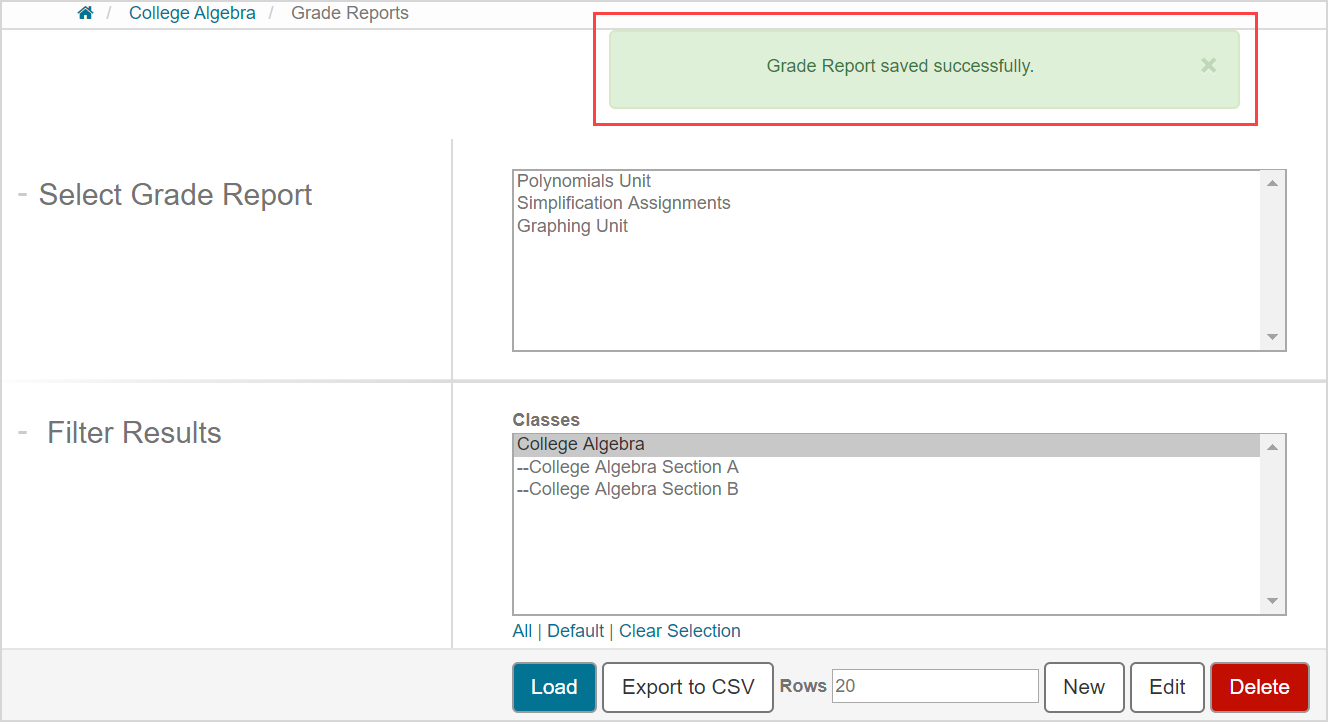 The message "Grade Report saved successfully" is highlighted at the top of the grade reports page.